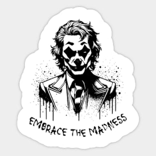 Embrace the Madness Clown, Dark Villainous Style Design, Monochrome Graphic Art, Bold Statement Piece, Unique Series Fan Gift, Eccentric Character, Dramatic Illustration Sticker